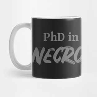 PhD in School of Necromancy DND 5e Pathfinder RPG Role Playing Tabletop RNG Mug